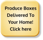 produce boxes delivered to your home